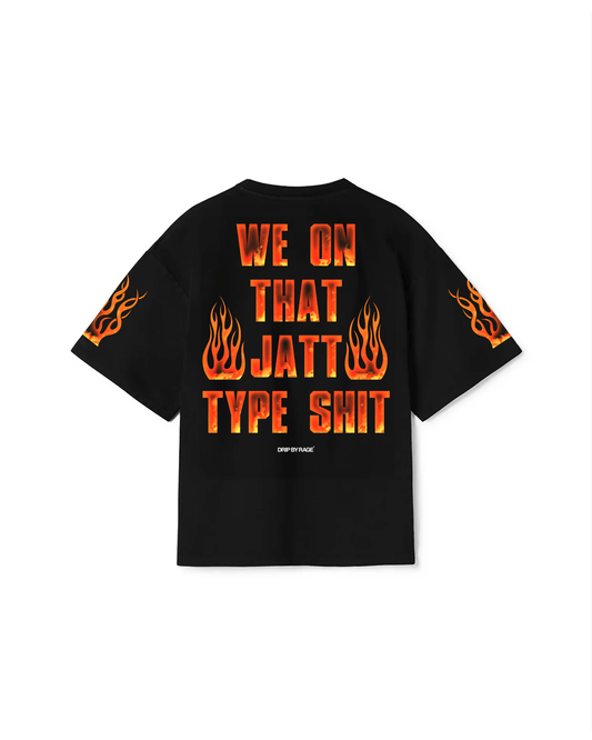 JATT TYPE SHIT T-SHIRT - Drip by Rage