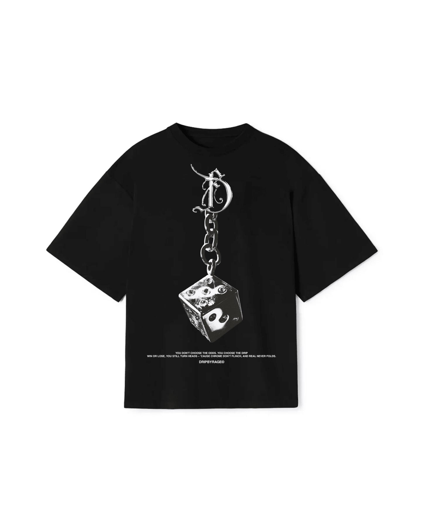 DRIP DICE T-SHIRT - Drip by Rage