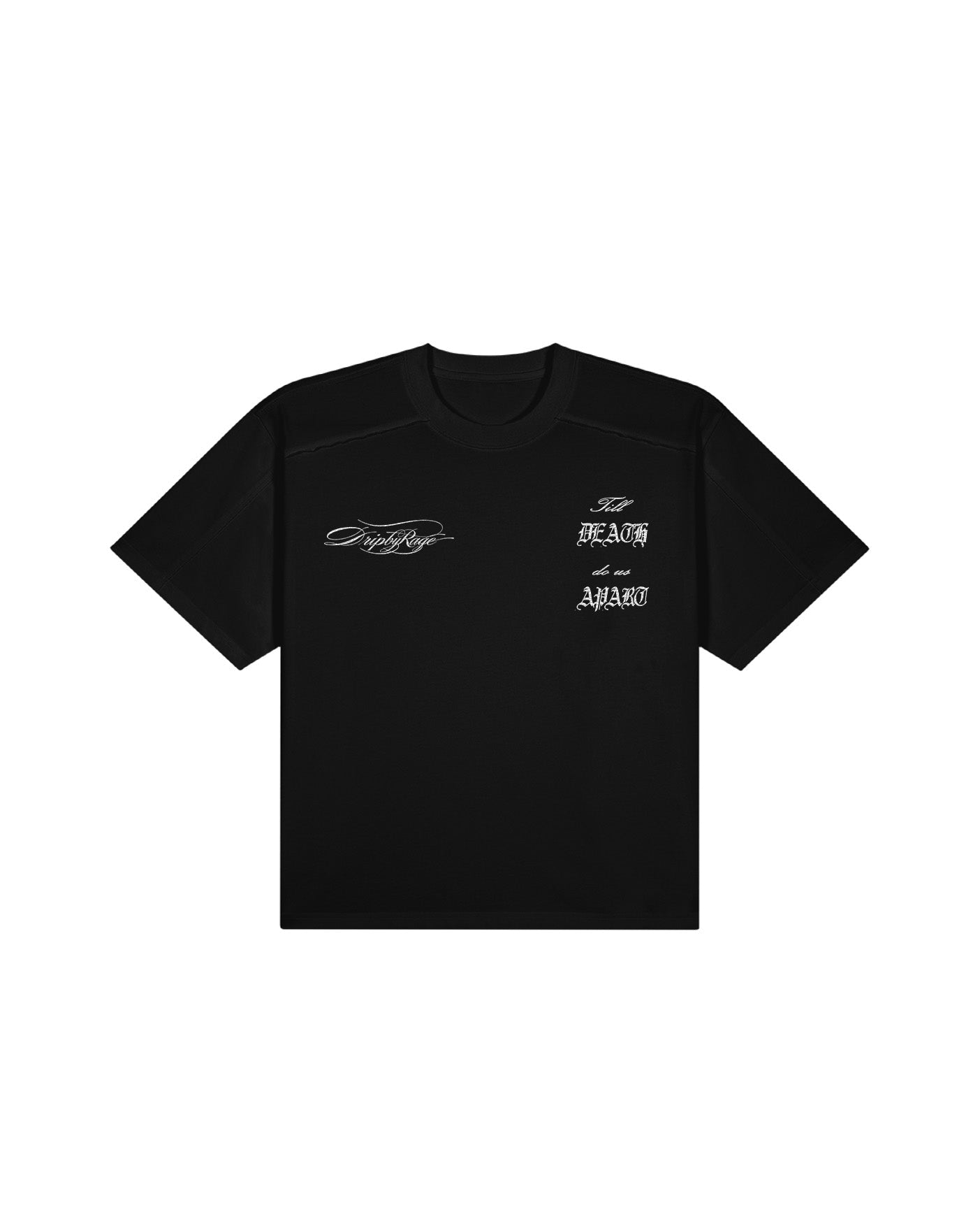 TILL DEATH SEAMS T-SHIRT - Drip by Rage